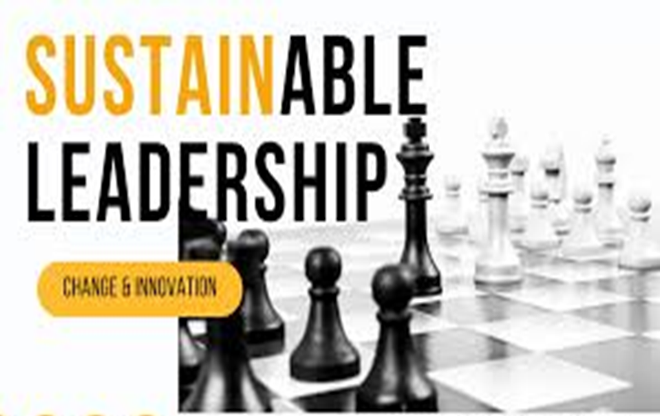 What Is Sustainable Leadership?